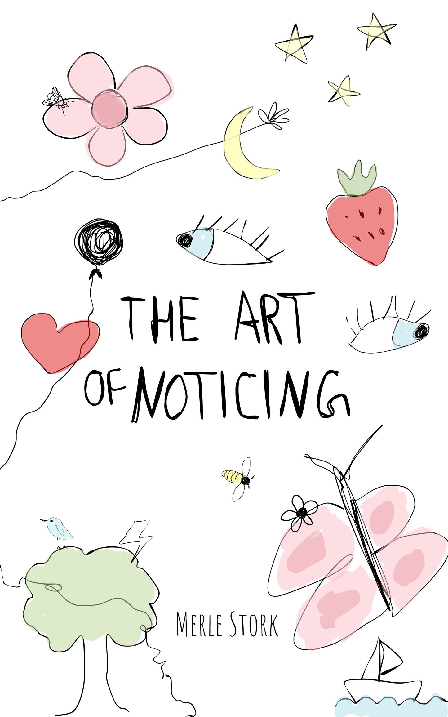 The Art of Noticing - signed Hardcover