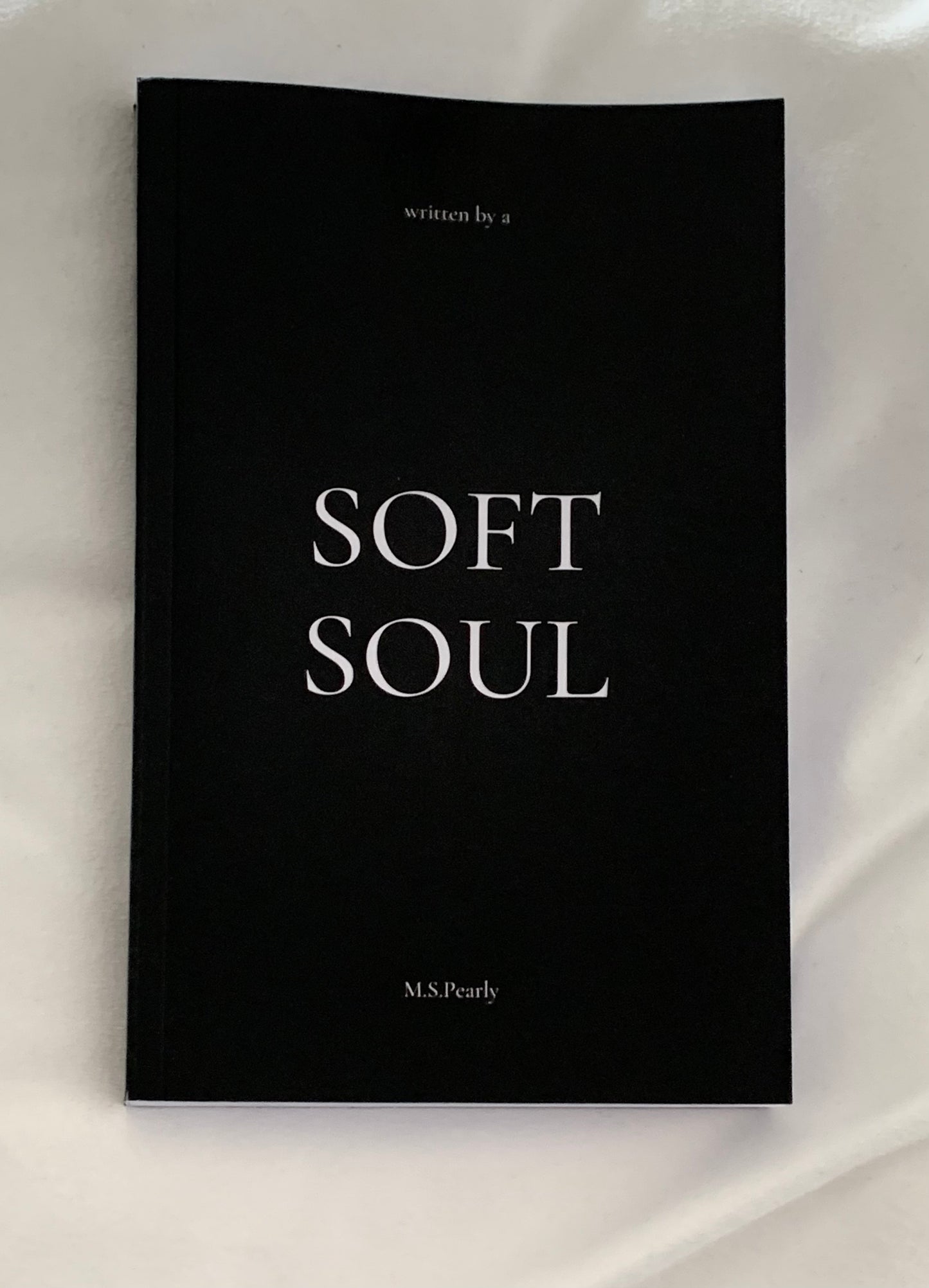 written by a SOFT SOUL - signed paperpack